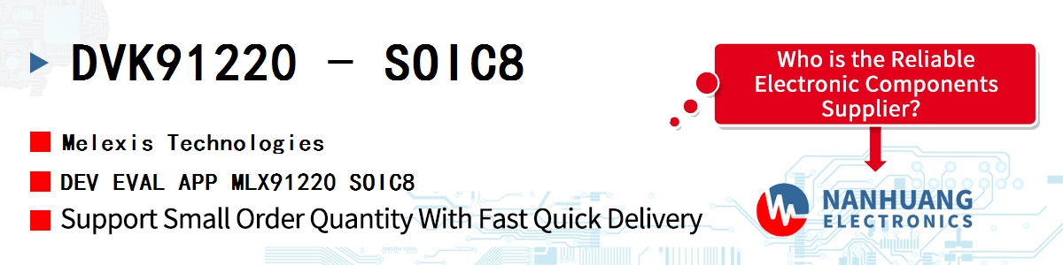 DVK91220 - SOIC8 Melexis DEV EVAL APP MLX91220 SOIC8