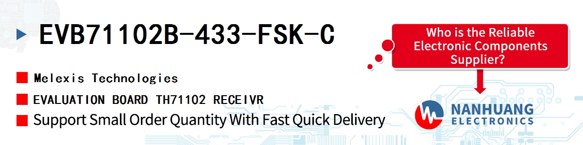 EVB71102B-433-FSK-C Melexis EVALUATION BOARD TH71102 RECEIVR