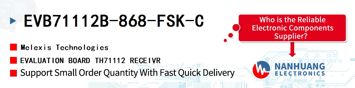 EVB71112B-868-FSK-C Melexis EVALUATION BOARD TH71112 RECEIVR