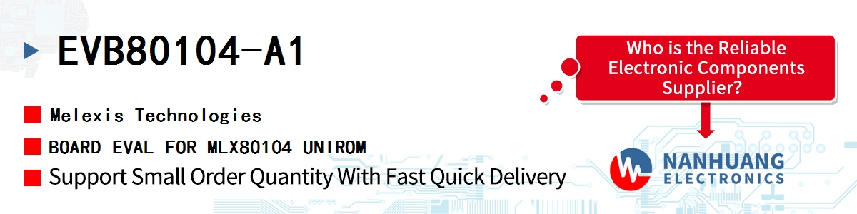 EVB80104-A1 Melexis BOARD EVAL FOR MLX80104 UNIROM