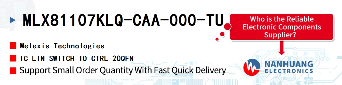 MLX81107KLQ-CAA-000-TU Melexis IC LIN SWITCH IO CTRL 20QFN