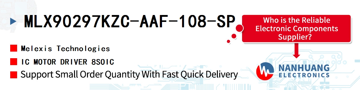 MLX90297KZC-AAF-108-SP Melexis IC MOTOR DRIVER 8SOIC