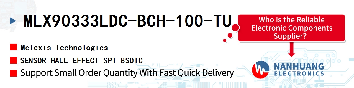 MLX90333LDC-BCH-100-TU Melexis SENSOR HALL EFFECT SPI 8SOIC