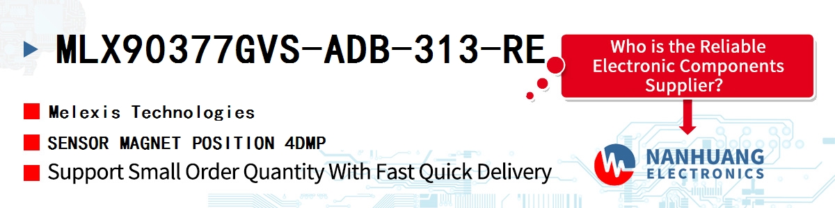 MLX90377GVS-ADB-313-RE Melexis SENSOR MAGNET POSITION 4DMP