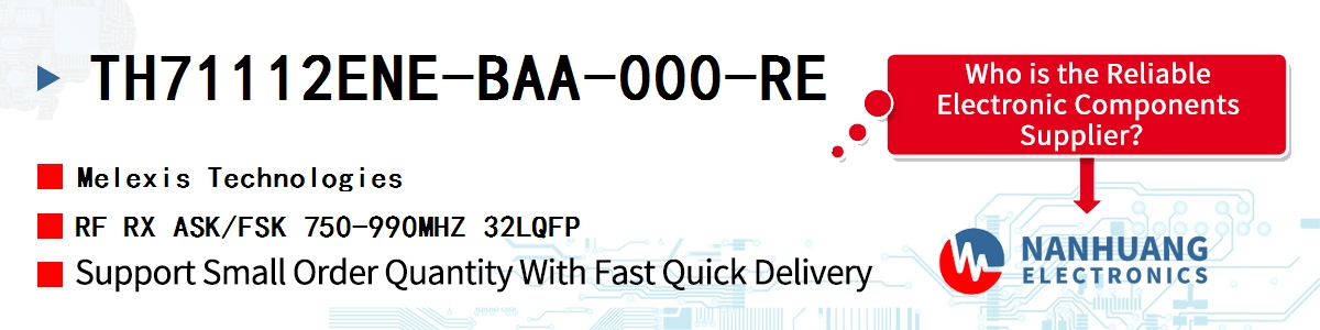 TH71112ENE-BAA-000-RE Melexis RF RX ASK/FSK 750-990MHZ 32LQFP