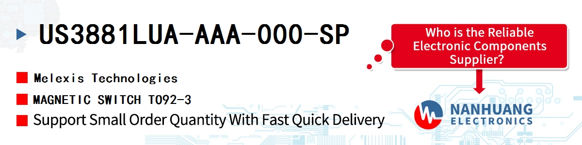 US3881LUA-AAA-000-SP Melexis MAGNETIC SWITCH TO92-3